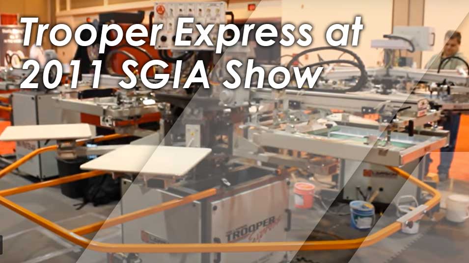 SGIA 2011- TROOPER Express自动