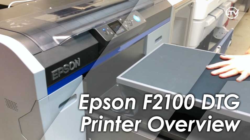 Epson Surecolor F2100 DTG打印机概述
